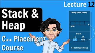 12 Stack amp Heap  C Placement Course [upl. by Nnylacissej]