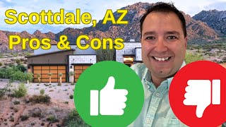 Living in Scottsdale AZ  Pros amp Cons [upl. by Haduhey]