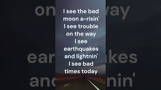 Bad Moon Rising  Creedence Clearwater Revival Lyrics [upl. by Auqinahc571]