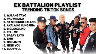 Walang Tayo x Pauwi Nako  EXBATTALION GREATEST HITS [upl. by Seravart]