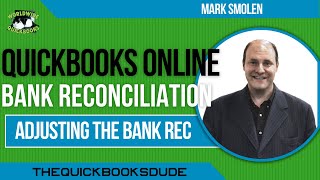 QuickBooks Online Adjusting The Bank Reconciliation [upl. by Arramas]