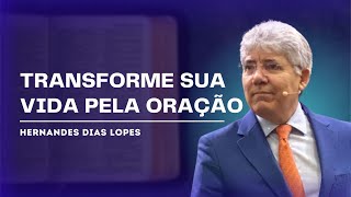 O PODER DA ORAÇÃO  Hernandes Dias Lopes [upl. by Wilt847]