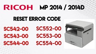 Ricoh MP 2014D Reset SC54400 Reset SC54200 Reset SC54300 How to reset error code sc 54400 [upl. by Alyehc363]