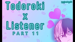 Shoto Todoroki x listener ASMR p11 My Hero Academia Spicy Ver [upl. by Storer]