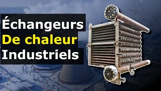 Explication des échangeurs de chaleur industriels [upl. by Emersen]