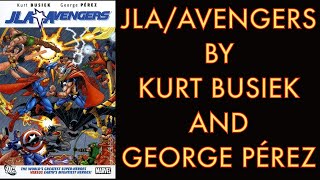 JLAAVENGERS BY KURT BUSIEK AND GEORGE PÉREZ [upl. by Heiskell]