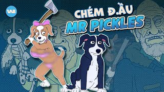 TẤT TẦN TẬT VỀ CHÚ CHÓ SATAN MR PICKLES  MÙA 4 [upl. by O'Toole]