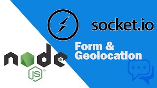 Node JS  SocketIO  Form amp Geolocation [upl. by Akinot]