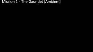 Disruptor OST  M1 The Gauntlet  Ambient [upl. by Erehpotsirhc]