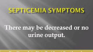 Septicemia Symptoms  Septicemia Symptoms And Treatment [upl. by Ezequiel]