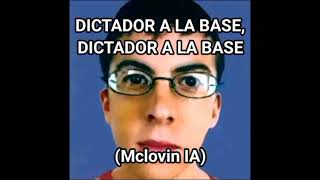 DICTADOR A LA BASE DICTADOR A LA BASE Mclovin IA xd [upl. by Letsyrk677]