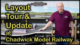 LAYOUT TOUR and Update at Chadwick Model Railway  180 [upl. by Rogers]