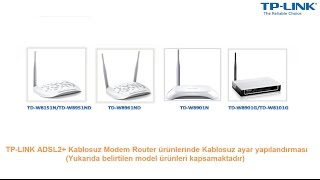 TPLINK ADSL2 Modem Router Ürünlerinde Kablosuz Ayar Yapılandırma [upl. by Lord]