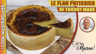 ✅ LE FLAN PATISSIER DE THIERRY MARX  La recette parfaite du flan pâtissier parisien [upl. by Itsim248]