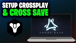 How to Setup Crossplay and Cross Save on Destiny 2 Full 2024 Guide [upl. by Yrtneg]