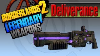 BORDERLANDS 2  Deliverance Legendary Weapons Guide [upl. by Atin]