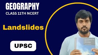 Landslide  Denudational processes  Geomorphic Processes  Geography Class 11  NCERT  UPSC [upl. by Mckenzie]