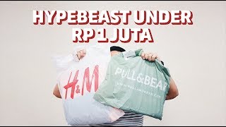 GAYA HYPEBEAST DIBAWAH RP 1 JUTA Bahasa Indonesia [upl. by Aillimat]