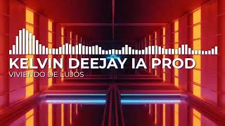 Viviendo de Lujos ✘ Musica Urbana 2024  Kelvin Deejay IA Prod [upl. by Dichy]