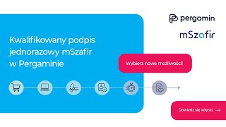 Kwalifikowany podpis jednorazowy mSzafir w Pergaminie  Przewodnik [upl. by Submuloc11]