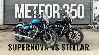 RE Meteor 350 Supernova vs Stellar  Detailed Comparison  Motorxone [upl. by Garlanda]