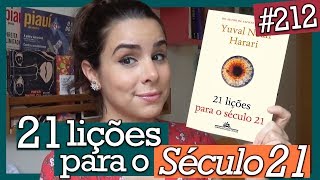 21 LIÇÕES PARA O SÉCULO 21 YUVAL NOAH HARARI 212 [upl. by Uke]