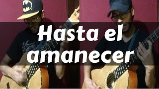 Hasta el amanecer Nicky Jam Cover guitarra instrumental arrangement [upl. by Togram]