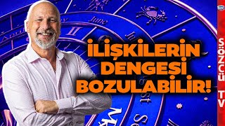 Tutulma ile Sorgulamalar Başlayacak İlişkilerin Dengesi Bozulabilir Astrolog Öner Döşer [upl. by Levon]