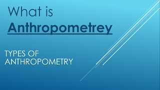 what is Anthropometry [upl. by Eusassilem]