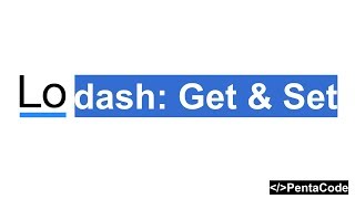 Lodash Get and Set explained [upl. by Ariet]