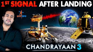 CHANDRAYAAN3 Sends First Signal On EARTH After Landing  Pragyaan Rover On Moon [upl. by Guyon]