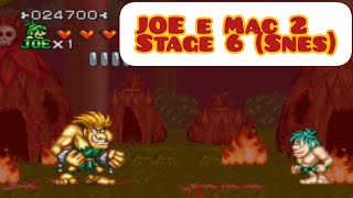 Joe e Mac 2  Stage 6 Snes [upl. by Byron]