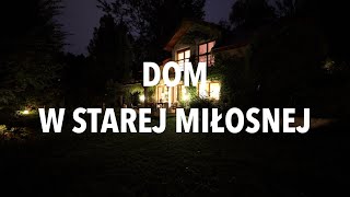 KLIMATYCZNY DOM W STAREJ MIŁOSNEJ [upl. by Cochrane711]