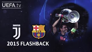 JUVENTUS 13 BARCELONA UCL 2015 FINAL FLASHBACK [upl. by Rucker]