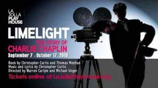 LIMELIGHT THE STORY OF CHARLIE CHAPLIN at La Jolla Playhouse [upl. by Cinemod]