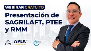 Webinar Gratutito Presentación de SAGRILAFT PTEE y RMM [upl. by Ayamat]