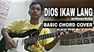 DIOS IKAW LANGByInfluence WorshipGuitar Basic ChordMrLee Pads [upl. by Garling]