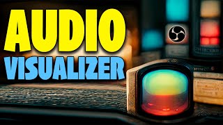 EPIC Audio Visualizer OBS Plugin [upl. by Einnod]