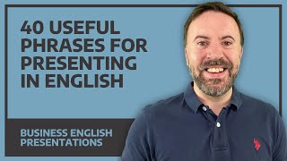 40 Phrases For Presenting In English  Business English FREE PDF [upl. by Naek]