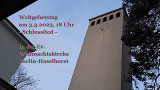 Weltgebetstag 2023  Schlusslied  Ev Weihnachtskirche [upl. by Costanzia]