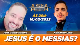 DEBATE JESUS É O MESSIAS  Arena Apologética [upl. by Mignon]