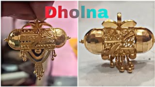 Latest Gold Dholna design with weight amp price dholna golddholna dholna sone ka dholna design [upl. by Winola21]