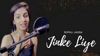 Jinke Liye  Rupali Jagga  Neha Kakkar  Jaani  Bpraak  Latest Song 2020 [upl. by Yelhak991]