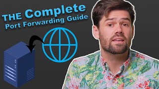 Watch BEFORE Port Forwarding  The Complete Guide to Port Forwarding [upl. by Sonitnatsok]