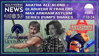 Multiverse News  Agatha Arkham failure Marvel TV Gladiator 2 trailer [upl. by Suckram984]