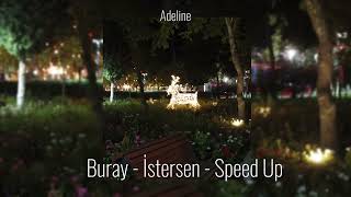 Buray  İstersen  Speed Up [upl. by Bonn]