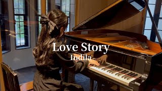 Love Story  Indila 【Piano Cover】 [upl. by Cohette]