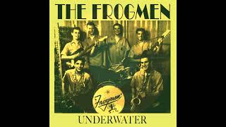 The Frogmen  Underwater Dans 2024 Stereo Mix [upl. by Sualokin]