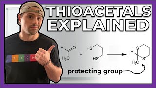 Thioacetals Explained [upl. by Derdle730]