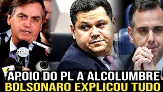 Bomba BOLSONARO QUEBRA O SILENCIO E REVELA O MOTIVO DO PL APOIAR DAVID ALCOLUMBRE PARA PRESIDENCIA [upl. by Notna]